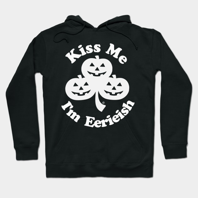 Kiss Me, I'm Eerieish Hoodie by andres_abel